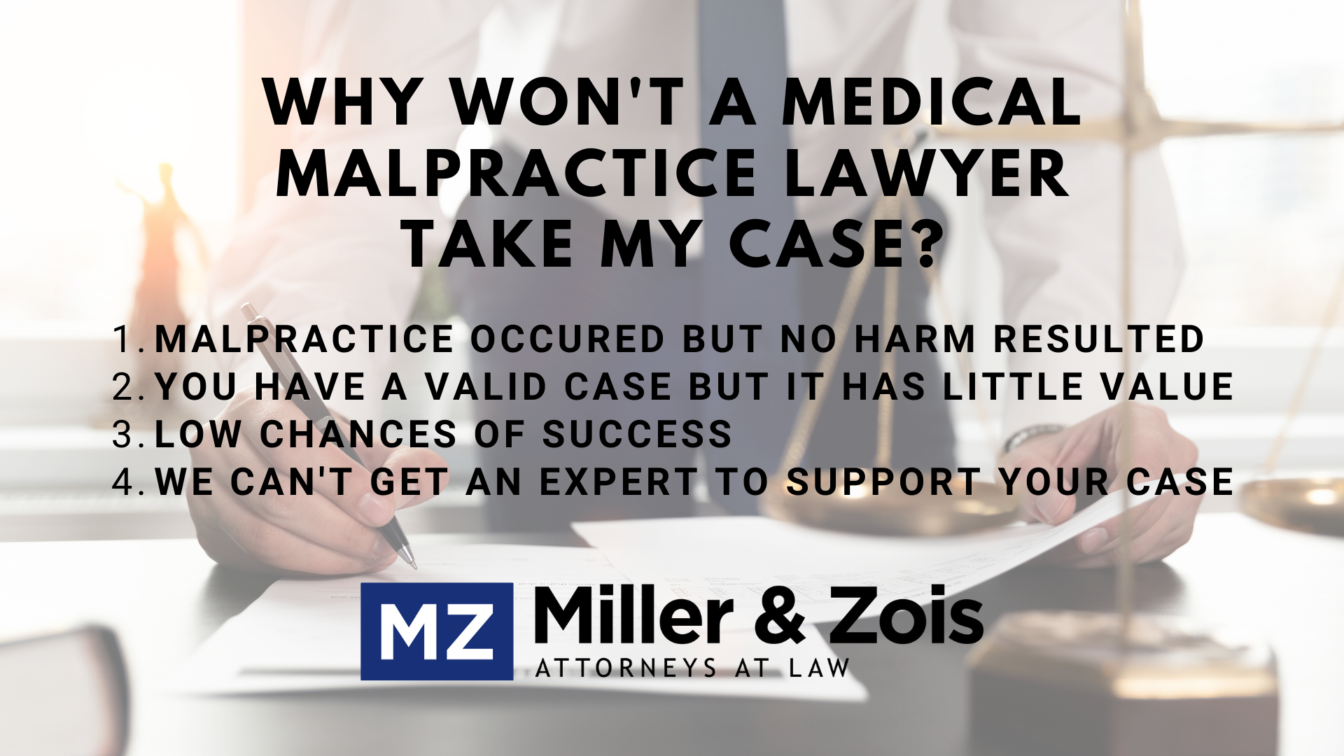 why won't a medical malpractice lawyer take my case?